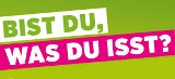 Bist du, was du isst?