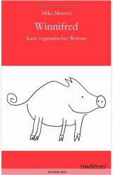 Winnifred - kein vegetarischer Roman