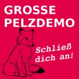 Komm zur großen Pelzdemo! 