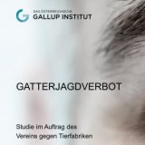 Aktuelle Burgenland Gallup-Umfrage zur Aufhebung des Gatterjagdverbots: 75 % dagegen